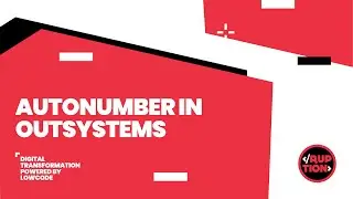 OutSystems Quick Tips // AutoNumber in OutSystems