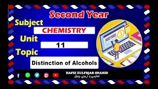Inter Part-2 Chemistry Unit 11{Lecture No 07} Distinction Of Alcohols  #hafizzulfiqarshahid