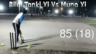 TPL (Tajpura premium League) season 2 in Amna park Tournament Bilal Tanki Xi Vs Muna Xi