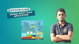 Dockerizing Spring Boot App in Telugu | Containerizing java app from Scratch | Basic Dockerfile