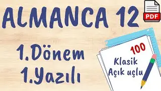 Almanca 12. Sınıf 1. Dönem 1. Yazılı Soruları Klasik Almanca yazılıya hazırlık +PDF 2024 2025