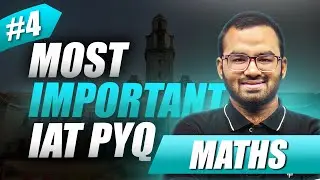 IAT Math PYQ with Detailed Solution | IISc | IISER | NISER |  Q4