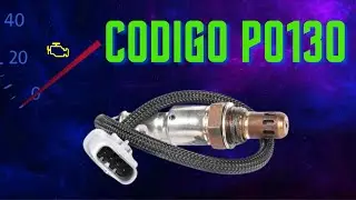 😊👍C&oacute;digo P0130 🔥 Sensor de Ox&iacute;geno O2 Banco 1 Sensor 1 &ndash; Diagn&oacute;stico y Soluci&oacute;n Paso a Paso 🚗💨