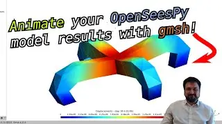 ANIMATE your dynamic OpenSees model output with gmsh!