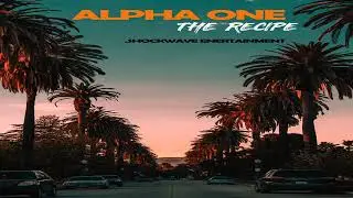 Alpha One - Recipe