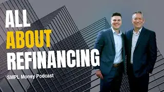 All About Refinancing