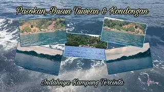 Dua Desa, Satu Dusun | Pasokan, Tuwean & Kondongan