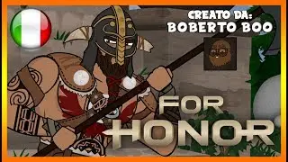 For Honor Cartoon | BOBERTO BOO - DOPPIAGGIO ITA