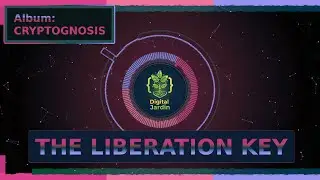 Digital Jardin - THE LIBERATION KEY.