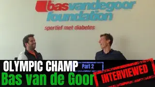 Bas van de Goor: Olympic athletes interviewed Episode 64-2 - &lsquo;I can be satisfied with a loss and...'