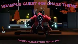 Krampus Guest 666 Chase OST | Forsaken Roblox