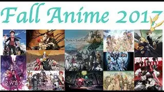My Top 10 Anime of Fall 2017