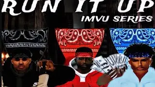 Run it up episode 6 Guilt and Depression Season 1 #imvuvoiceover 