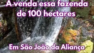 A venda essa fazenda de 100 hectares -  Em São João da Aliança