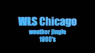 WLS Radio - weather jingle - 1960s