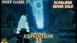 Post Game 17 - Sunless Reef - Expedition 33 - ENG Sub ITA No Commentary