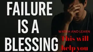 why failure is a blessing ? this video will help you  //every downfall has a rise.// subscribe