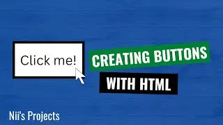 Creating Buttons In HTML