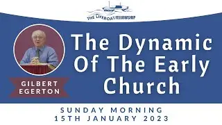 The Dynamic Of The Early Church - Gilbert Egerton