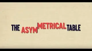 Asymmetrical Table