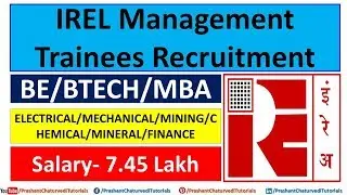 IREL Management Trainees Recruitment: Detailed Notification Out | Apply Online |