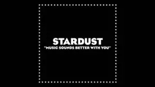 Stardust - Music Sounds Better With You Official Instrumental
