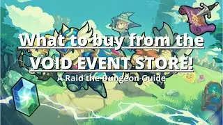 【Raid the Dungeon】What to buy from the VOID EVENT DUNGEON!