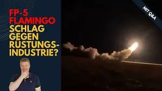 F&auml;ngt es an? Wohl FP-5 Schlag gegen R&uuml;stungsindustrie! Ukraine Lagebericht (550) und Q&A