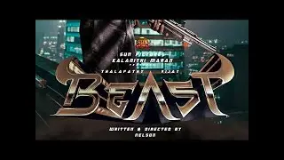 BEAST - Official Motion Poster _ Thalapathy Vijay _ Nelson _ Pooja Hegde _ Anirudh _ Sun Pictures
