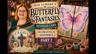 Butterfly Fantasies 3D Folio Card Part 2: Adding Pockets & Envelopes