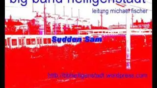 Big Band Heiligenstadt - Sudden Sam