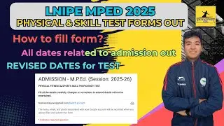 LNIPE MPEd 2025 Physical and Skill Test form out | How to fill form