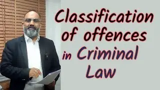 Classification of Offences under Criminal Law in India | Cognizable, Bailable, Compoundable