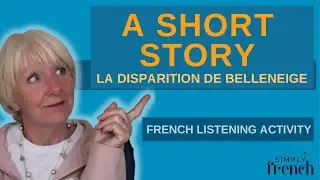 French Listening activity - short story Intermediate level