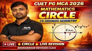 CUET PG MCA 2026 | Circle Coordinate Geometry | Complete Concepts + Tricks | Run Tutorials Varanasi