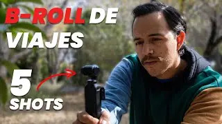 5 movimientos de c&aacute;mara para videos B-roll de viaje