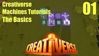 Creativerse Machines Tutorials 01: The Basics