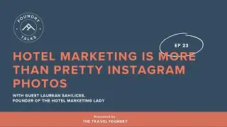 Hotel Marketing Is More Than Pretty Instagram Photos