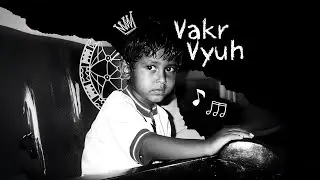 Vakr - Vakr Vyuh (Official Audio)
