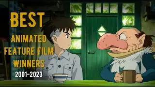 Academy Award Winners for Best Animated Feature Film (2001- 2023)