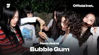 NewJeans &ndash; Bubble Gum | Official Instrumental