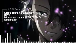 Kuro no Shoukanshi OP1: 