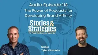 The Power of Podcasts for Developing Brand Affinity