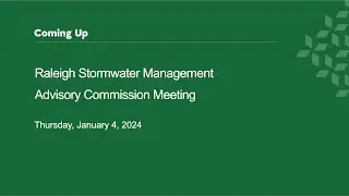 Raleigh Stormwater Management Advisory Commission &ndash; January 4, 2024