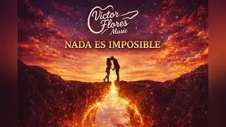 Nada Es Imposible @victorfloresMx 