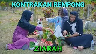 ZIARAH SELALU PENUH HARU || KONTRAKAN REMPONG EPISODE 928