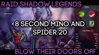 8 Second Spider 20 и Minotaur 15 &mdash; SPIDER дарит СКОРОСТЬ!!! | RAID: Shadow Legends