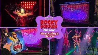 The Rocky Horror Show Theatre Vlog & Review | Palace Theatre Manchester |  Includes Curtain Call!