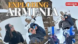 Armenia  Travel Vlog | Monasteries to Snowy Mountains 🏔🌨❄