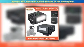 Best Seller Godox iM30 iM20 Mini Camera Flash for Canon Fuji f1-230 Sony zv1 zve10 Ricoh gr3 Nikon&bull;